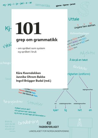"101 grep om grammatikk" av Kåre Kverndokken