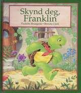 Skynd deg, Franklin