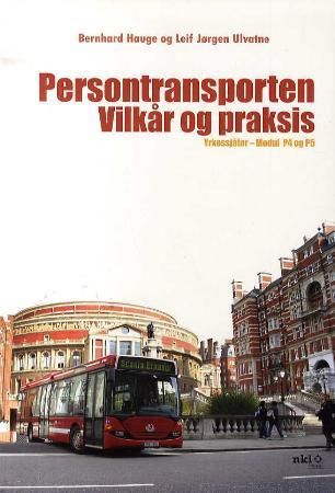 Persontransporten - vilkår og praksis