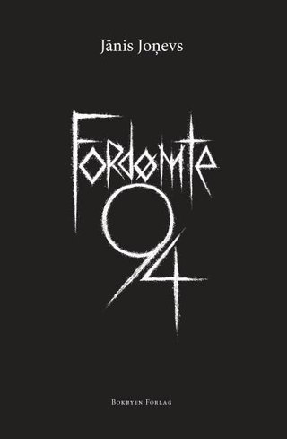 "Fordømte '94" av Janis Jonevs