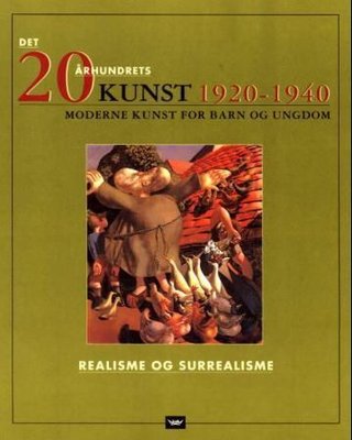 1920-1940 - realisme og surrealisme : moderne kunst for barn og ungdom