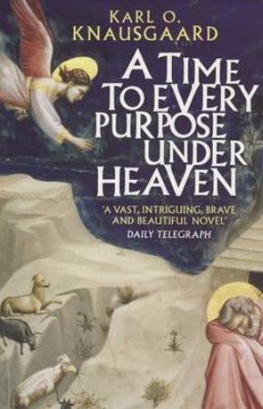 "A time to every purpose under heaven" av Karl Ove Knausgård