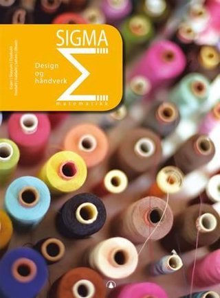 Sigma - matematikk : design og håndverk