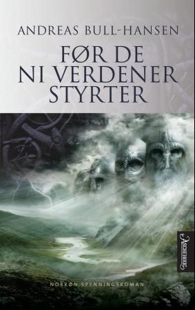 "Før de ni verdener styrter roman" av Bjørn Andreas Bull-Hansen