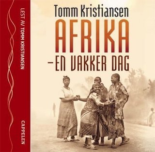 Afrika - en vakker dag
