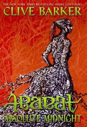 Abarat Book 3 - Books of Abarat #3 Absolute Midnight