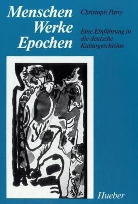 "Menschen Werke Und Epochen (German Edition)" av Christoph Parry