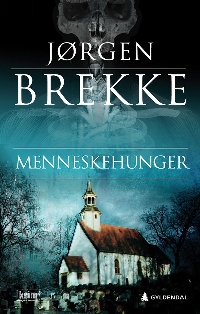 "Menneskehunger - kriminalroman" av Jørgen Brekke