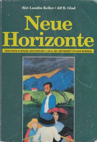 Neue Horizonte - tekstbok : tysk B-språk, 1. og 2. år : C-språk, 3. år