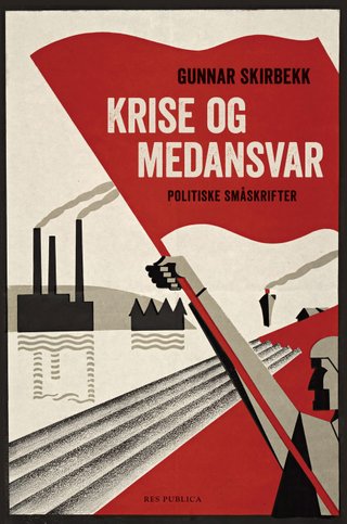 Krise og medansvar - politiske småskrifter