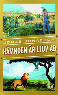 "Hämnden är ljuv AB" av Jonas Jonasson