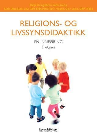 Religions- og livssynsdidaktikk - en innføring
