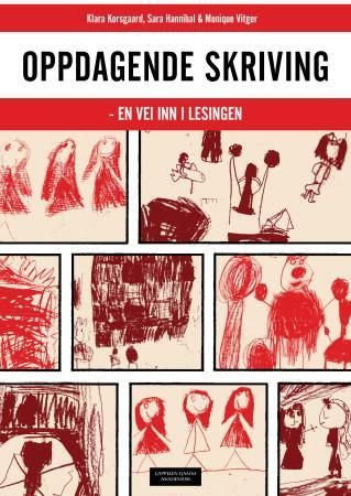 Oppdagende skriving - en vei inn i lesingen