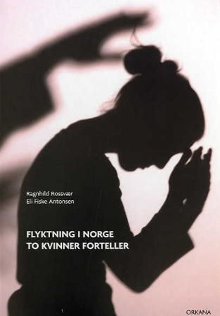 Flyktning i Norge - to kvinner forteller