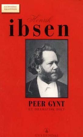 "Peer Gynt et dramatisk dikt" av Henrik Ibsen