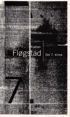 "Det 7. klima - Salim Mahmood i Media Thule : roman" av Kjartan Fløgstad