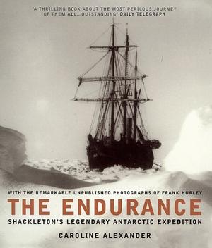 The Endurance - Shackleton's Legendary Antarctic Expedition