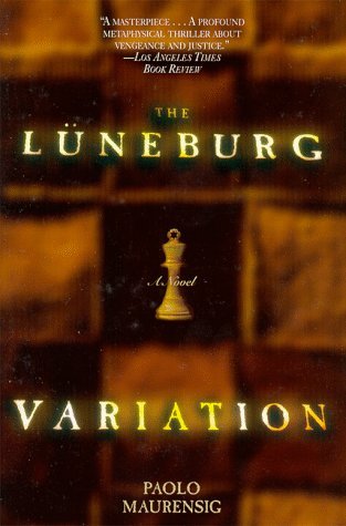 "The Luneberg Variation by Paolo Maurensig (November 15,1998)"
