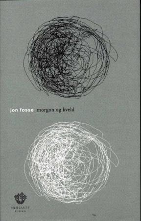 "Morgon og kveld - roman" av Jon Fosse