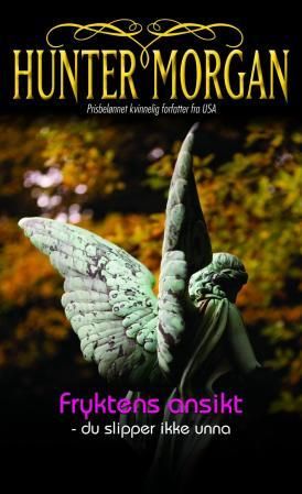 Fryktens ansikt - du slipper ikke unna