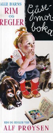 "Alle barns rim og regler - gåsemorboka" av Alf Prøysen