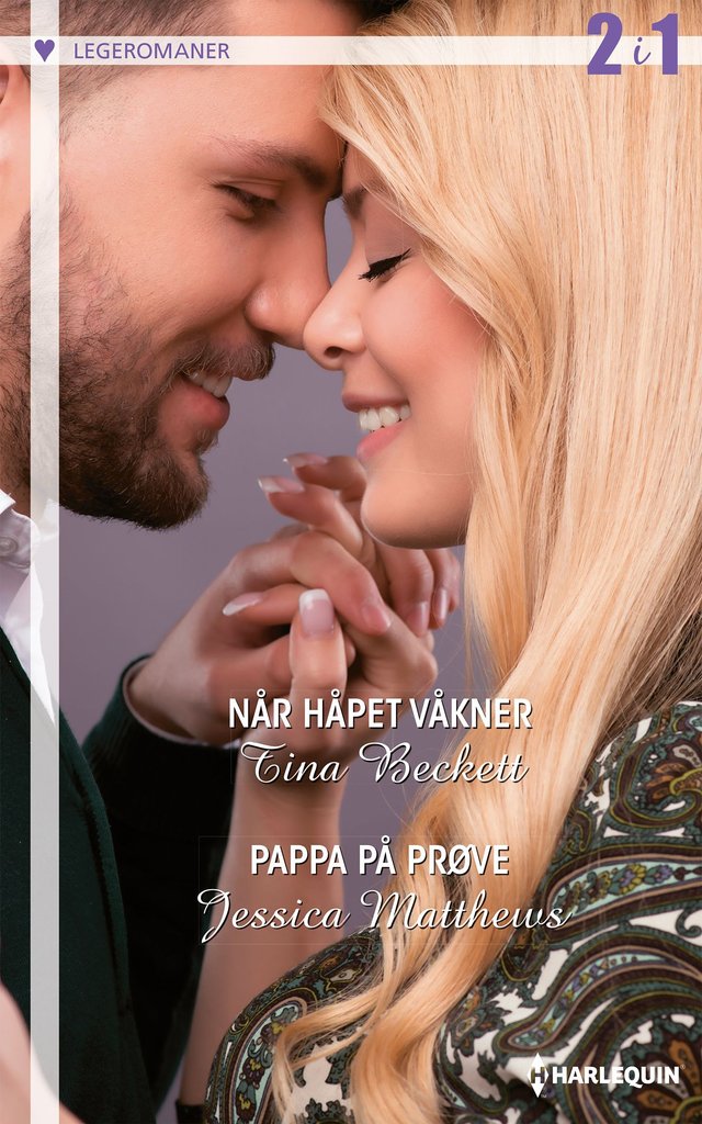 "Når håpet våkner ; Pappa på prøve" av Tina Beckett