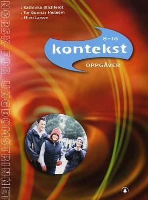 "Kontekst 8-10 - oppgåver" av Kathinka Blichfeldt