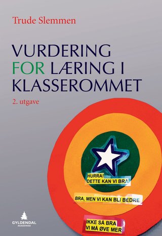 "Vurdering for læring i klasserommet" av Trude Slemmen