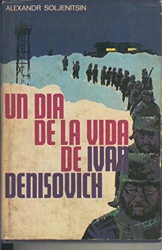 "Un dia de la vida de Ivan Denisovich" av Alexandr Soljenitsin