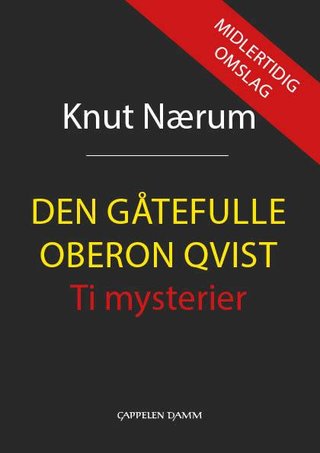 "Den gåtefulle Oberon Qvist" av Knut Nærum
