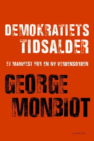 Demokratiets tidsalder - et manifest for en ny verdensorden