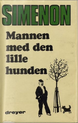 "Mannen med den lille hunden" av Georges Simenon