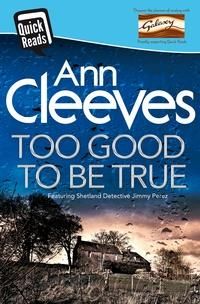Too good to be true - Shetland novella
