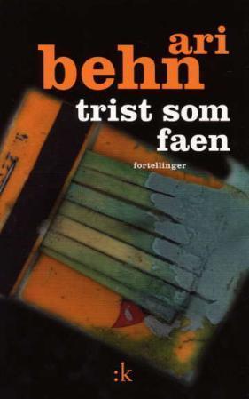 "Trist som faen fortellinger" av Ari Behn