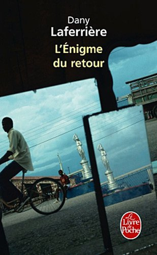 "L'Enigme Du Retour (Le Livre de Poche)" av Dany Laferriere