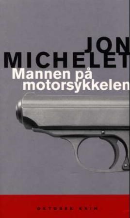 "Mannen på motorsykkelen kriminalroman" av Jon Michelet