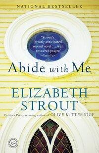 "Abide with Me - A Novel" av Elizabeth Strout