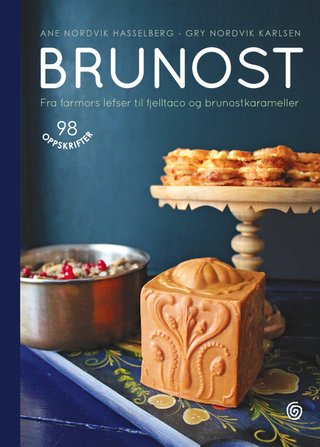 Brunost - fra farmors lefser til fjelltaco og brunostkarameller