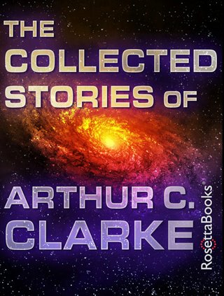 "The Collected Stories" av Arthur C. Clarke