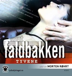 "Tyvene" av Knut Faldbakken