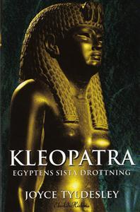Kleopatra - Egyptens sista drottning