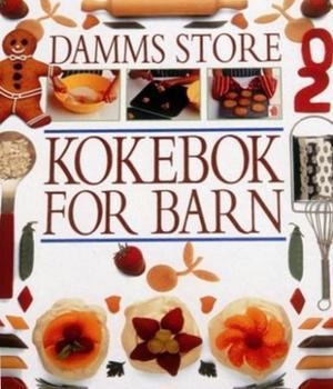 "Damms store kokebok for barn" av Angela Wilkes