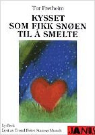 Kysset som fikk snøen til å smelte