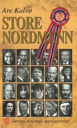 "Store nordmenn" av Are Kalvø