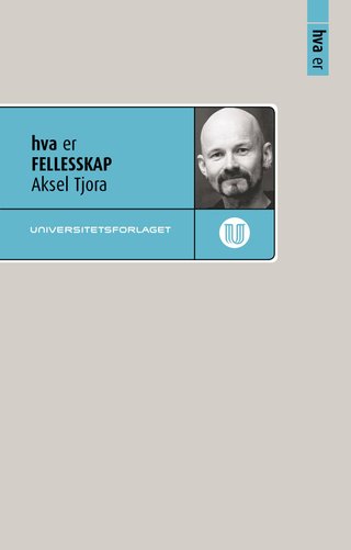 "Hva er fellesskap" av Aksel Tjora