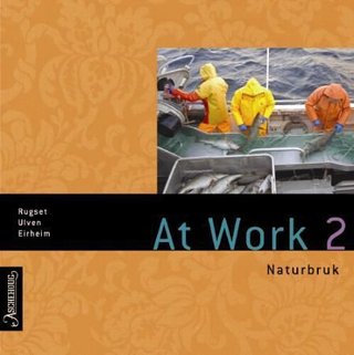 At work 2 - naturbruk : chapters 1, 3, 5
