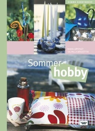 "Sommerhobby" av Maria Løfstedt