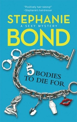 "5 Bodies to Die For Body Movers #5" av Stephanie Bond