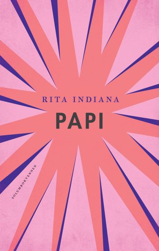 "Papi roman" av Rita Indiana