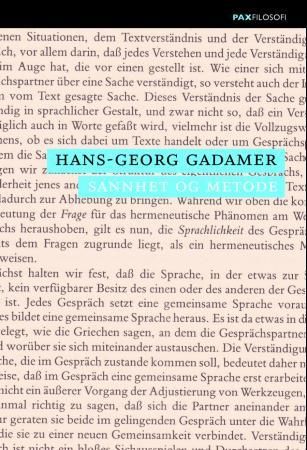 "Sannhet og metode - grunntrekk i en filosofisk hermeneutikk" av Hans-Georg Gadamer